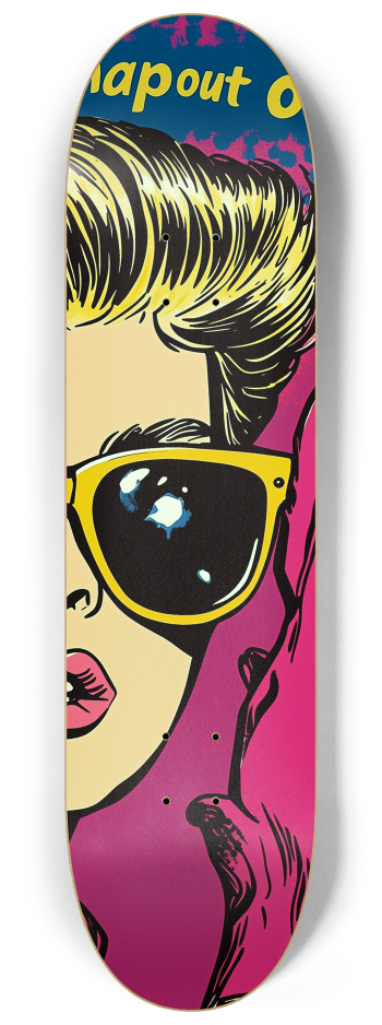 pop art Snap out of it deck wall Skateboard Ser #2