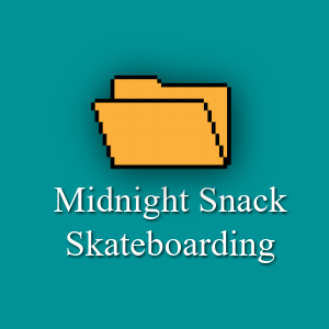 Midnight Snack Skateboarding
