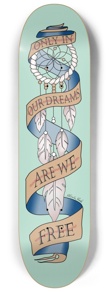 Dreams 8-1/4 Skateboard Deck